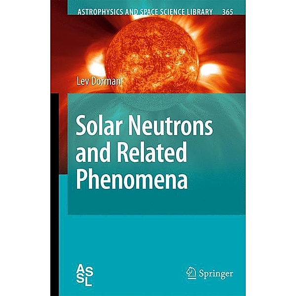 Dorman, L: Solar Neutrons and Related Phenomena, Lev I. Dorman