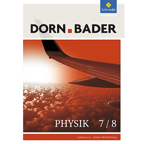 Dorn / Bader Physik SI - Ausgabe 2017 für Baden-Württemberg