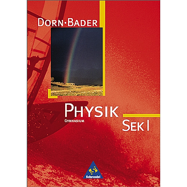 Dorn / Bader Physik SI / Dorn / Bader Physik SI - Ausgabe 2001 Baden-Württemberg, Berlin, Hessen, Schleswig-Holstein
