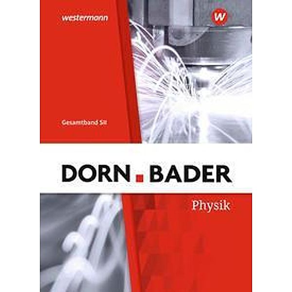 Dorn / Bader Physik SII - Allgemeine Ausgabe 2023, m. 1 Buch, m. 1 Online-Zugang