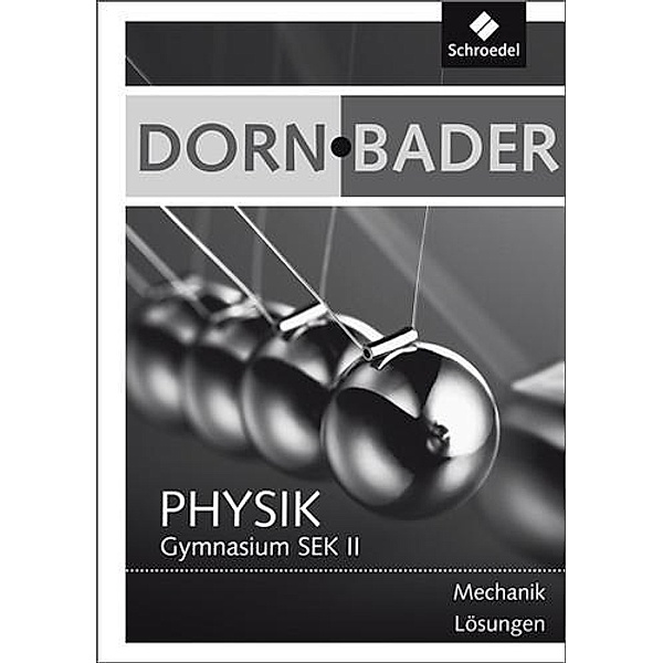 Dorn / Bader Physik SII - Ausgabe 2010