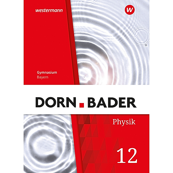 Dorn / Bader Physik SII - Ausgabe 2023 Bayern