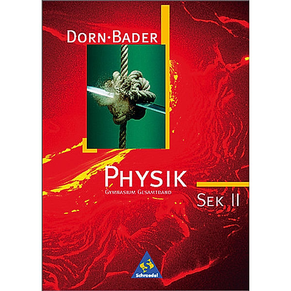 Dorn / Bader Physik SII - Gesamtausgabe 1998