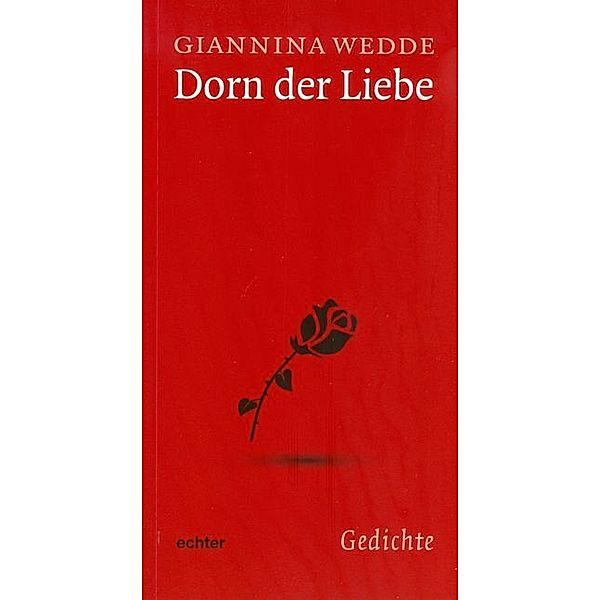 Dorn der Liebe, Giannina Wedde