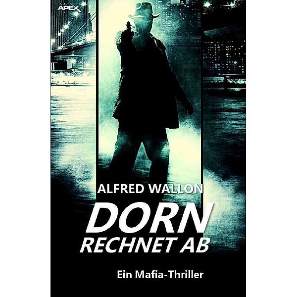 DORN RECHNET AB (Sammler-Edition 2), Alfred Wallon