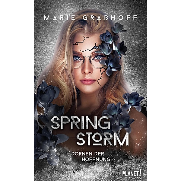 Dornen der Hoffnung / Spring Storm Bd.2, Marie Graßhoff