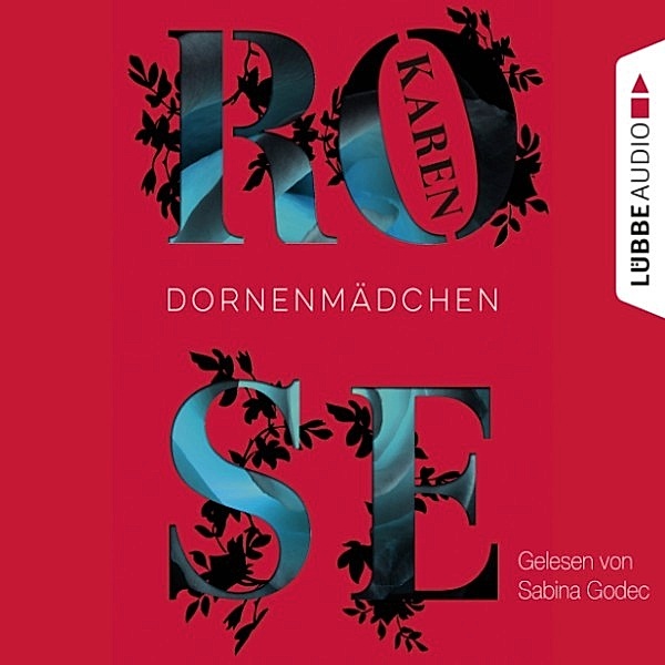 Dornen-Reihe - 1 - Dornenmädchen, Karen Rose