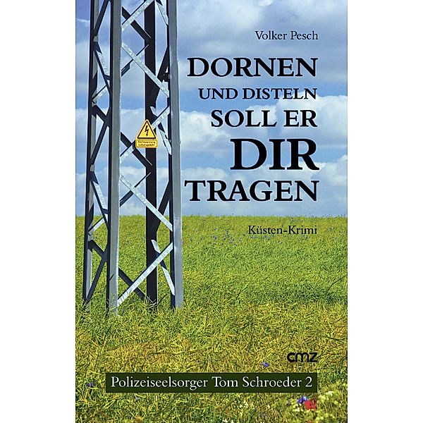 Dornen und Disteln soll er dir tragen, Volker Pesch