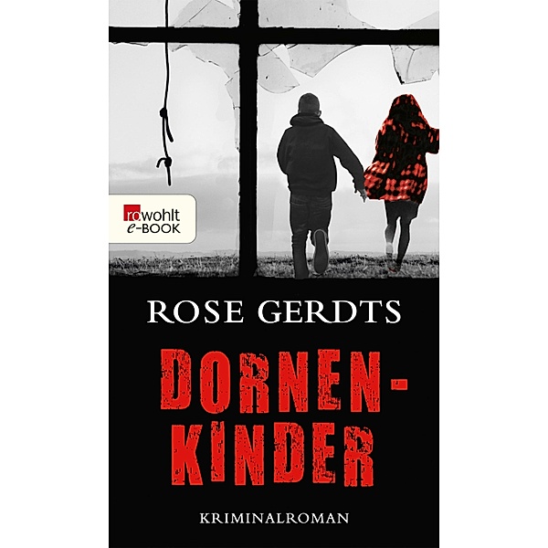 Dornenkinder / Petersen & Steenhoff Bd.6, Rose Gerdts