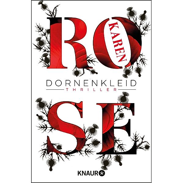 Dornenkleid / Dornen-Reihe Bd.2, Karen Rose