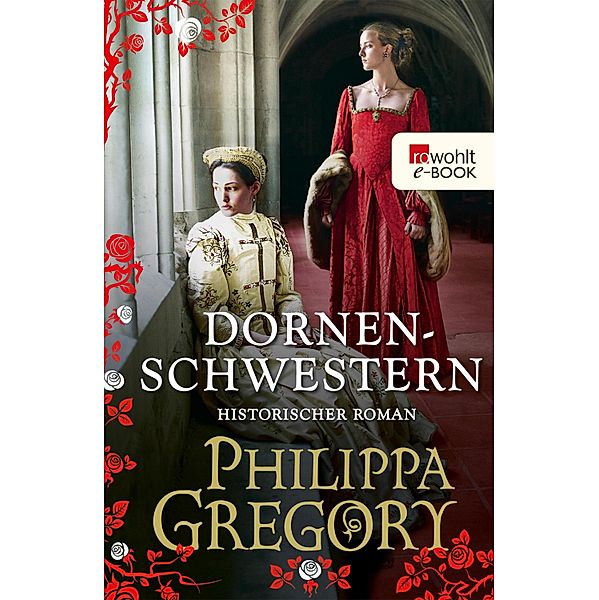Dornenschwestern / Rosenkrieg Bd.4, Philippa Gregory