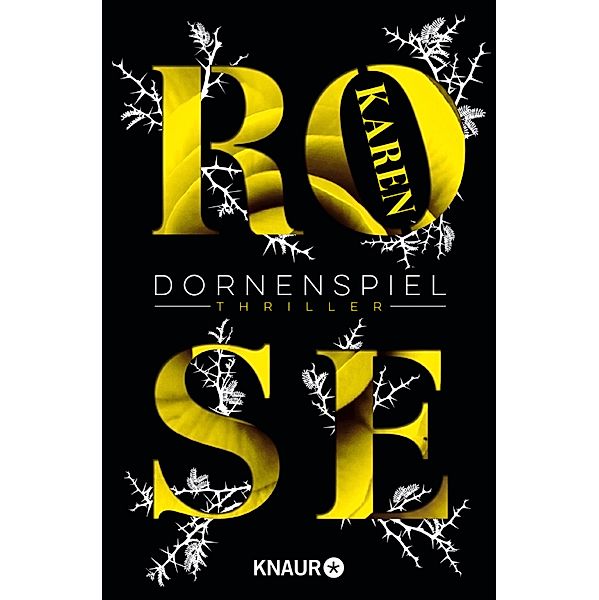 Dornenspiel / Dornen-Reihe Bd.3, Karen Rose