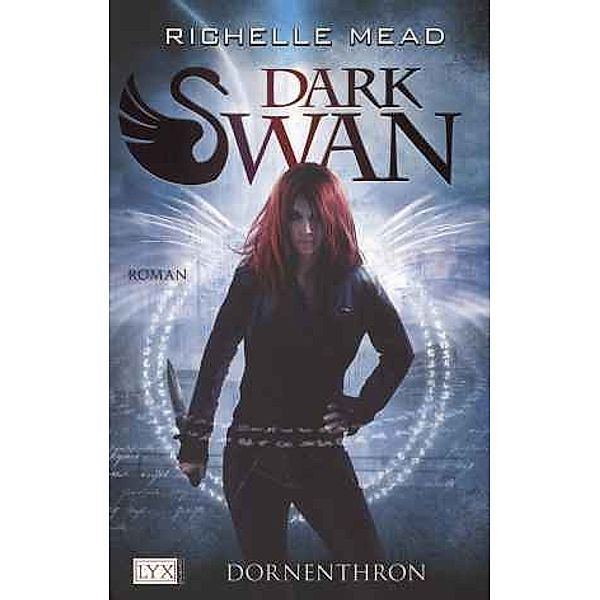 Dornenthron / Dark Swan Bd.2, Richelle Mead