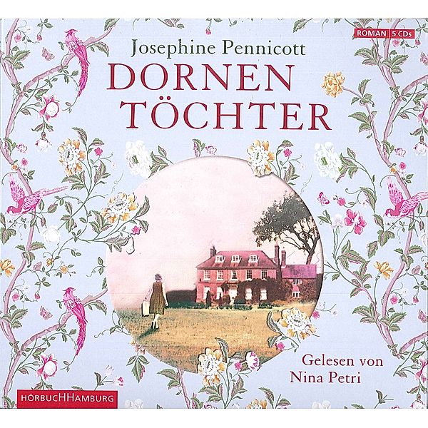 Dornentöchter, Hörbuch, Josephine Pennicott