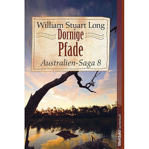 Dornige Pfade, William Stuart Long