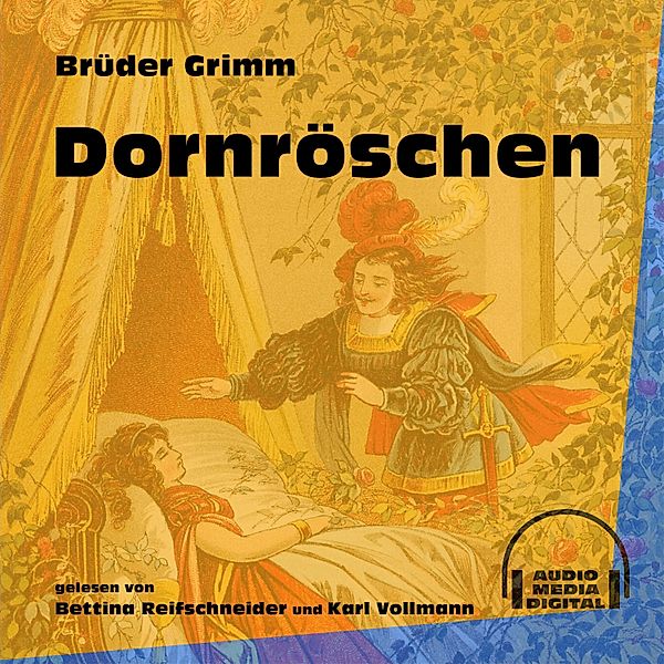 Dornröschen, Die Gebrüder Grimm