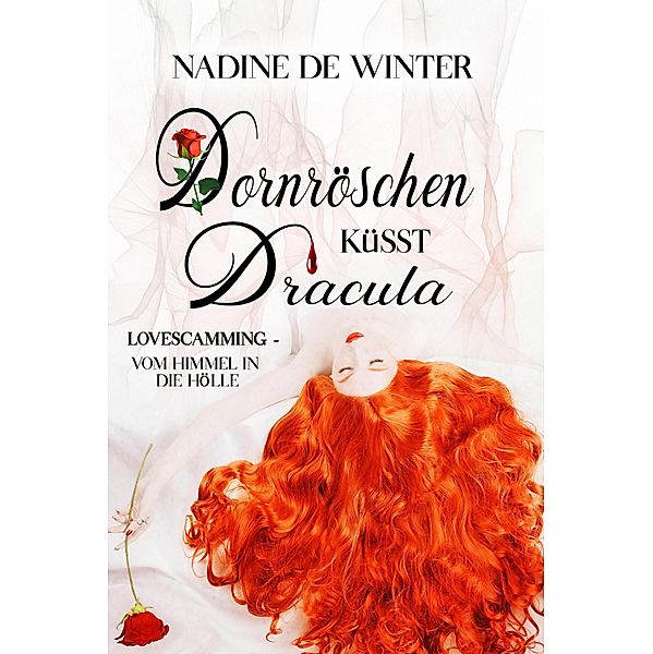 Dornröschen küsst Dracula, Nadine de Winter