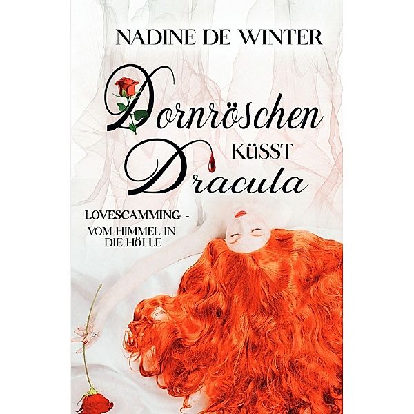 Dornröschen küsst Dracula, Nadine de Winter