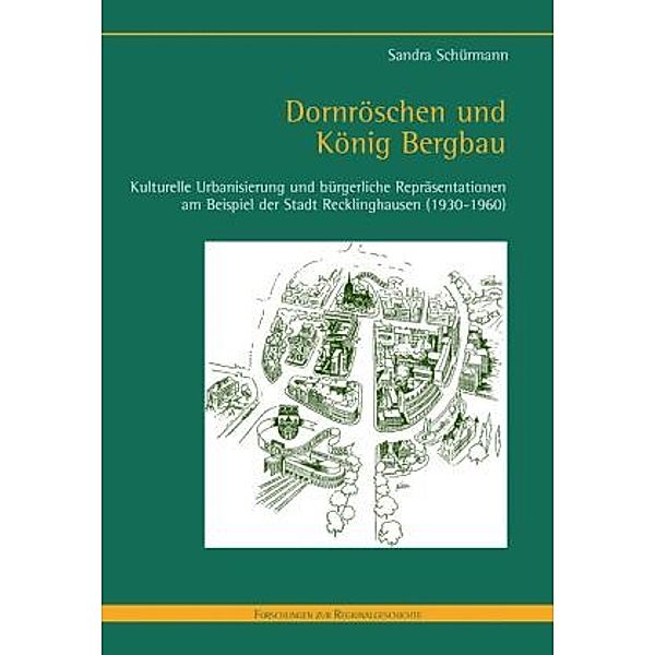 Dornröschen und König Bergbau, Sandra Schürmann