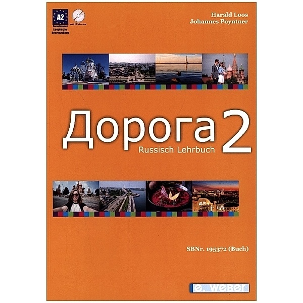 Doroga Band 2 - Lehrbuch Russisch, Harald Loos, Johannes Poyntner