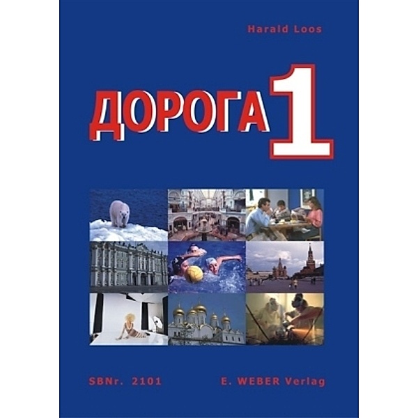 Doroga - Weg, Lehrbuch der russischen Sprache: Bd.1 1. Lernjahr