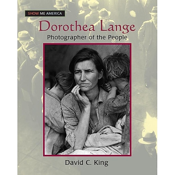 Dorothea Lange, David C King
