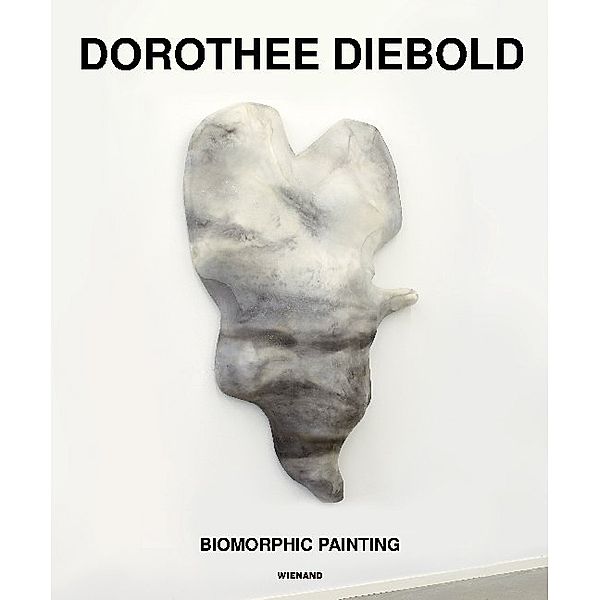 Dorothee Diebold. Biomorphic Painting
