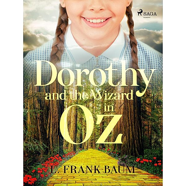 Dorothy and the Wizard in Oz / Svenska Ljud Classica, L. Frank. Baum