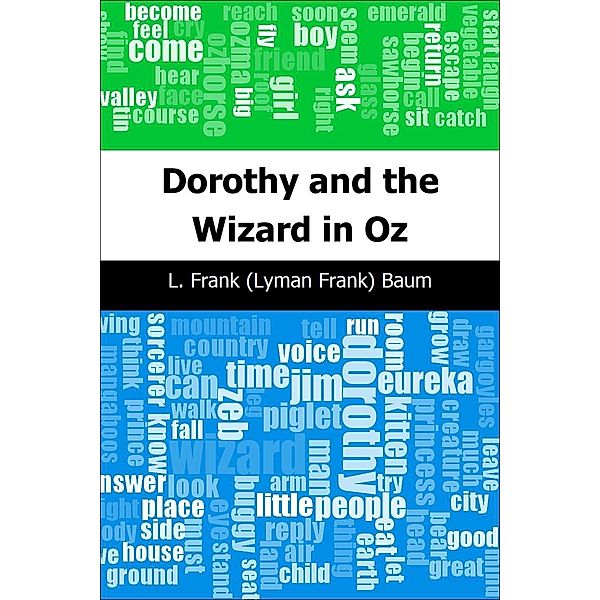 Dorothy and the Wizard in Oz / Trajectory Classics, L. Frank (Lyman Frank) Baum