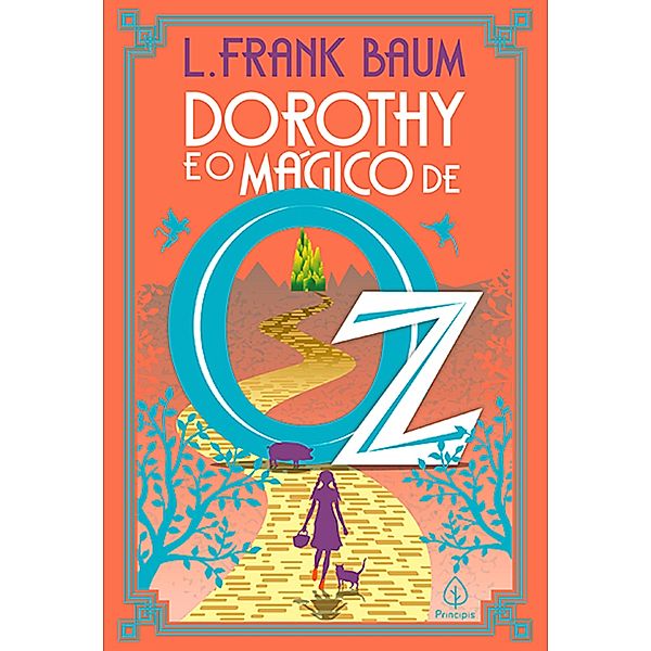 Dorothy e o mágico de Oz / Terra de Oz Bd.4, L. Frank Baum