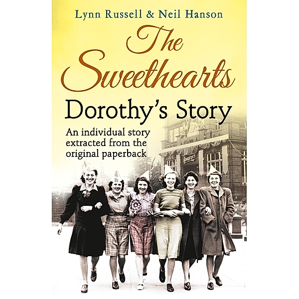 Dorothy's story / Individual stories from THE SWEETHEARTS Bd.4, Lynn Russell, Neil Hanson
