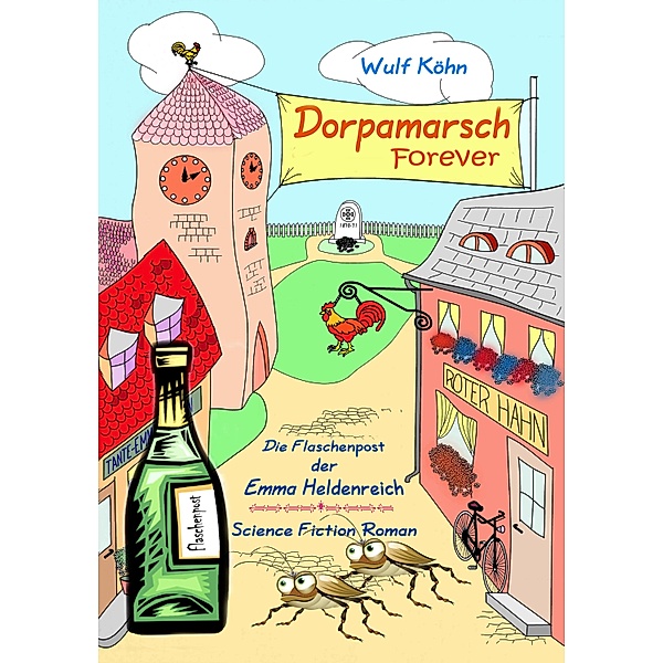 Dorpamarsch Forever / Dorpamarsch Bd.3, Wulf Köhn