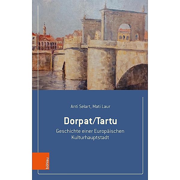 Dorpat/Tartu, Anti Selart, Mati Laur