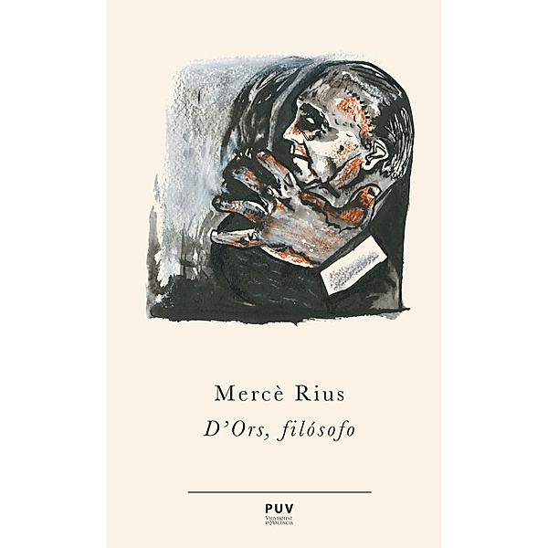 D'ors, filósofo / Prismas Bd.10, Mercè Rius