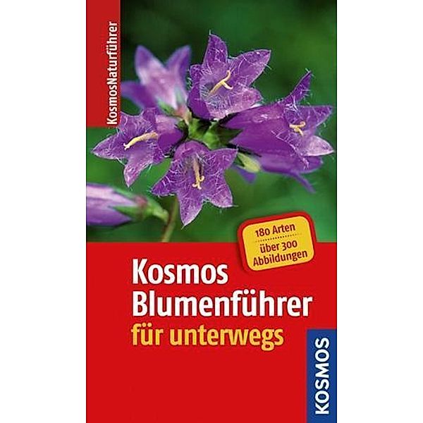 Dorsch, H: Kosmos Naturführer/ Blumenführer, Heike Dorsch
