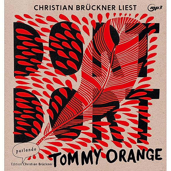 Dort dort, 1 Audio-CD, 1 MP3, Tommy Orange