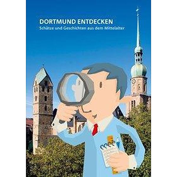 Dortmund entdecken, Birgit Franke, Barbara Welzel