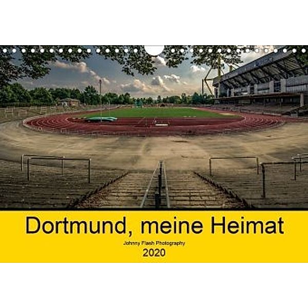 Dortmund, meine Heimat (Wandkalender 2020 DIN A4 quer), Jürgen Voß
