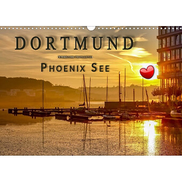 Dortmund Phoenix See (Wandkalender 2022 DIN A3 quer), Peter Roder