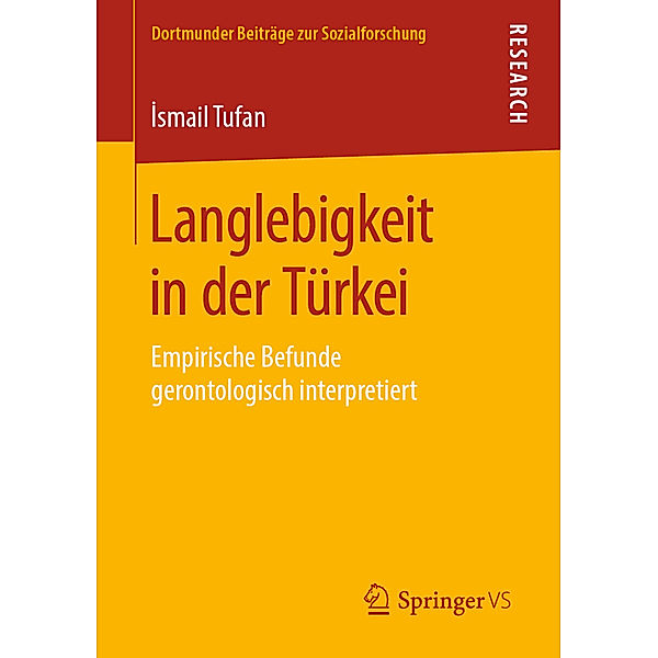 Dortmunder Beiträge zur Sozialforschung / Langlebigkeit in der Türkei, Ismail Tufan