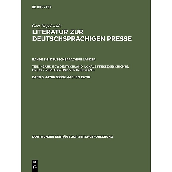 Dortmunder Beiträge zur Zeitungsforschung / 35/5 / 44706-58007. Aachen-Eutin.Tl.1