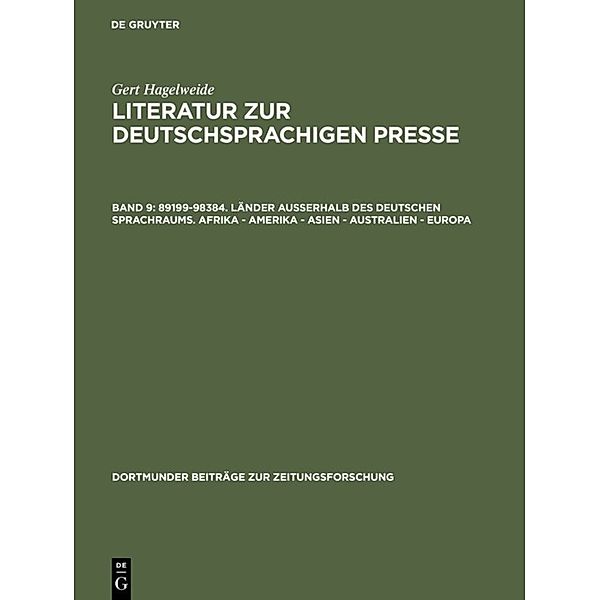 Dortmunder Beiträge zur Zeitungsforschung / 35/9 / 89199-98384. Länder außerhalb des deutschen Sprachraums. Afrika - Amerika - Asien - Australien - Europa