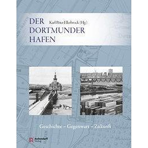 Dortmunder Hafen, Karl-Peter Ellerbrock