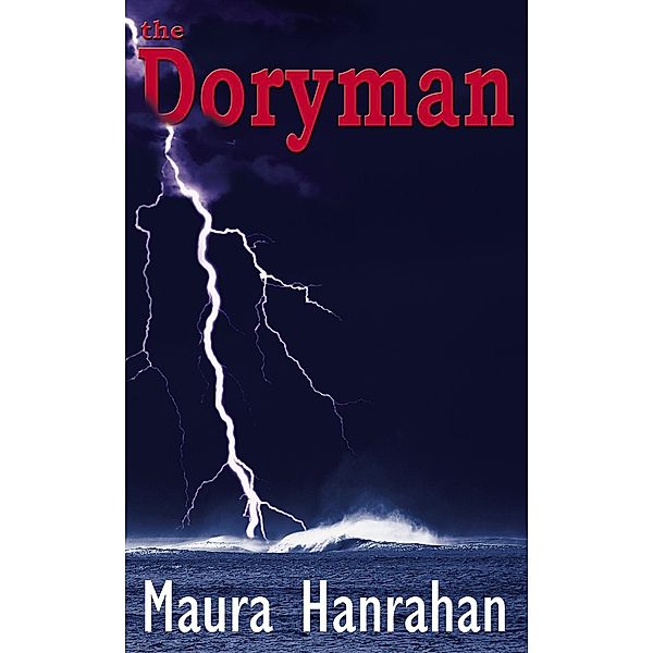 Doryman, Maura Hanrahan