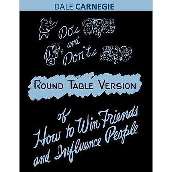 Do's and Don'ts of How to Win Friends and Influence People / BN Publishing, Dale Carnegie