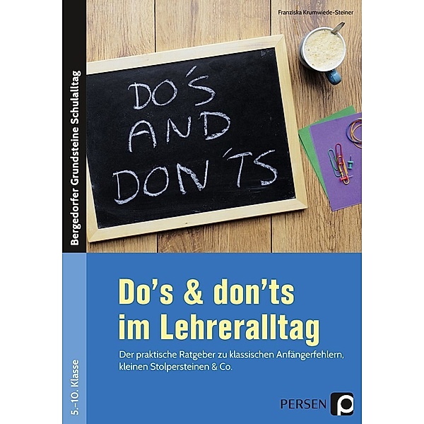 Do's & don'ts im Lehreralltag, Franziska Krumwiede-Steiner