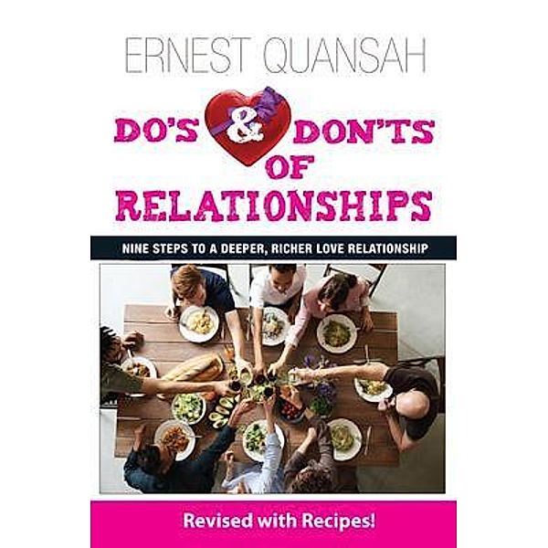 Do's & Don'ts of Relationships, Ernest Quansah