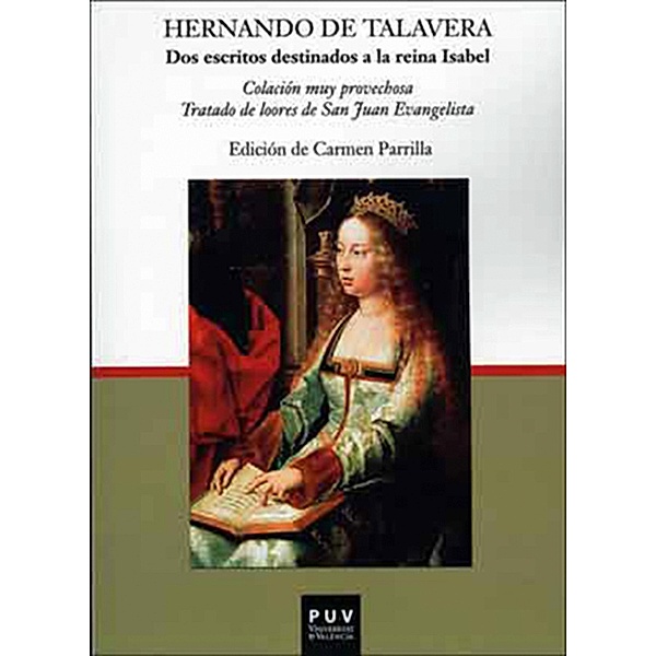 Dos escritos destinados a la reina Isabel / Parnaseo Bd.24, Hernando de Talavera