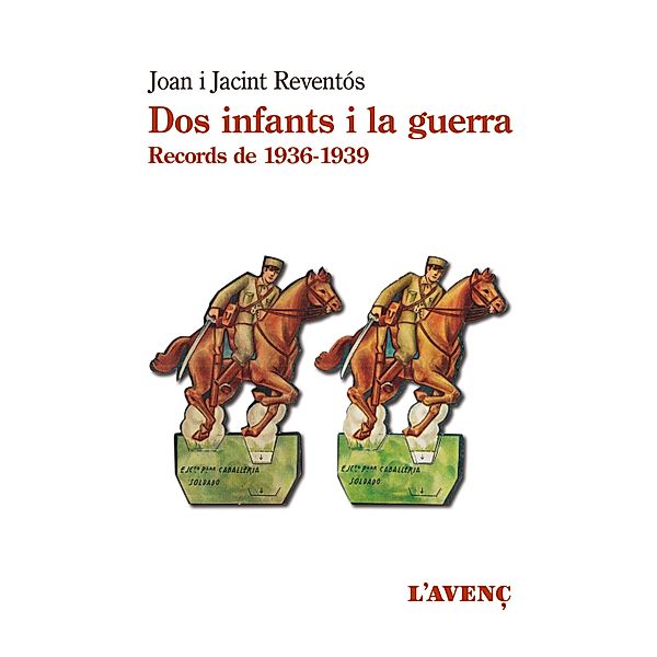 Dos infants i la guerra, Joan Reventós i Carner, Jacint Reventós i Conti