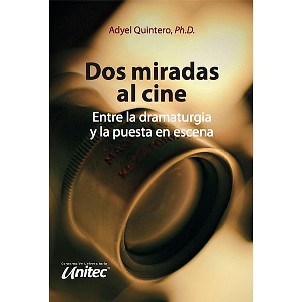 Dos miradas al cine, Adyel Quintero